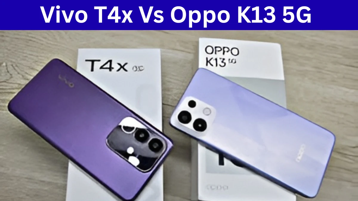 Vivo T4x Vs Oppo K13 5G