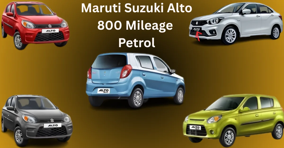 Maruti Suzuki Alto 800 Mileage Petrol