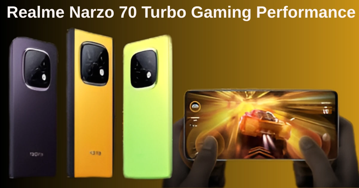 Realme Narzo 70 Turbo Gaming Performance