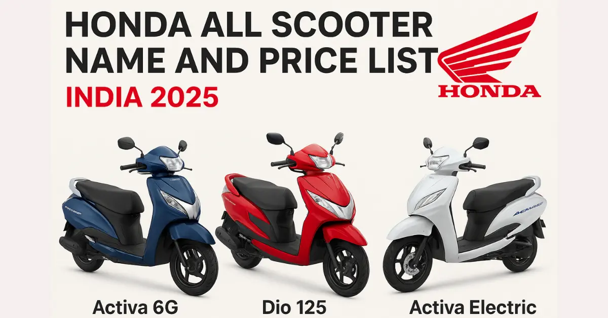 Honda All Scooter Name and Price List
